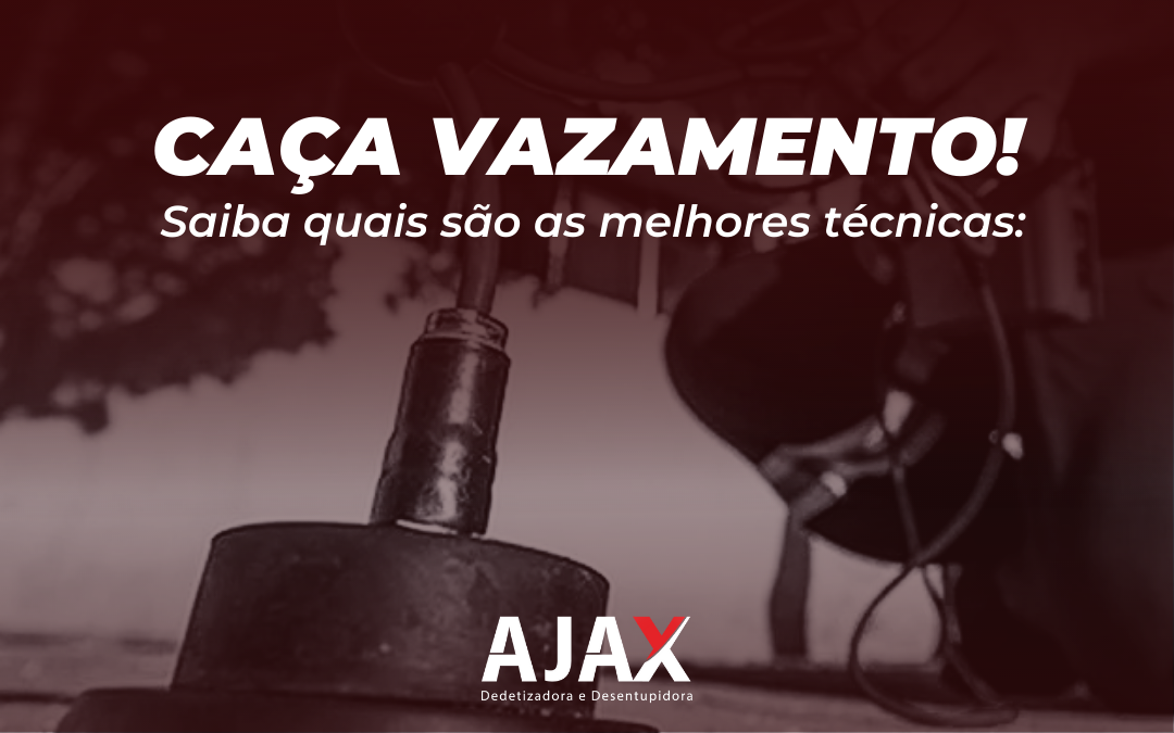 Caça Vazamento! Saiba quais são as melhores técnicas